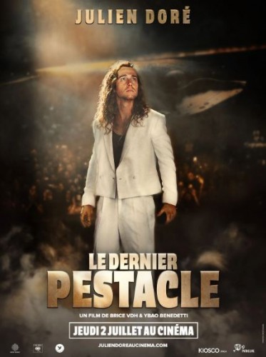 Julien Dor&eacute; : le dernier pestacle pour une soir&eacute;e unique