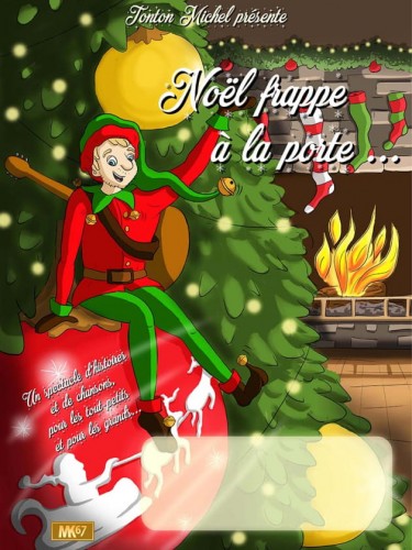 Spectacle de Tonton Michel : Noël frappe à la porte