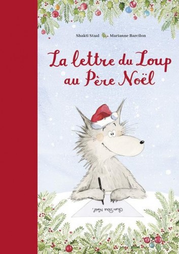 Les grands p'tits lecteurs : la lettre du loup au P&egrave;re No&euml;l