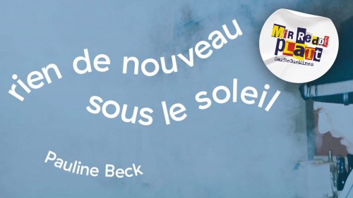 MIR REDDE PLATT | Exposition : Rien de nouveau sous le soleil 