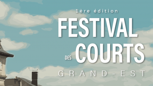Participez à la 1ère édition du Festival des Courts à Sarreguemines ! 