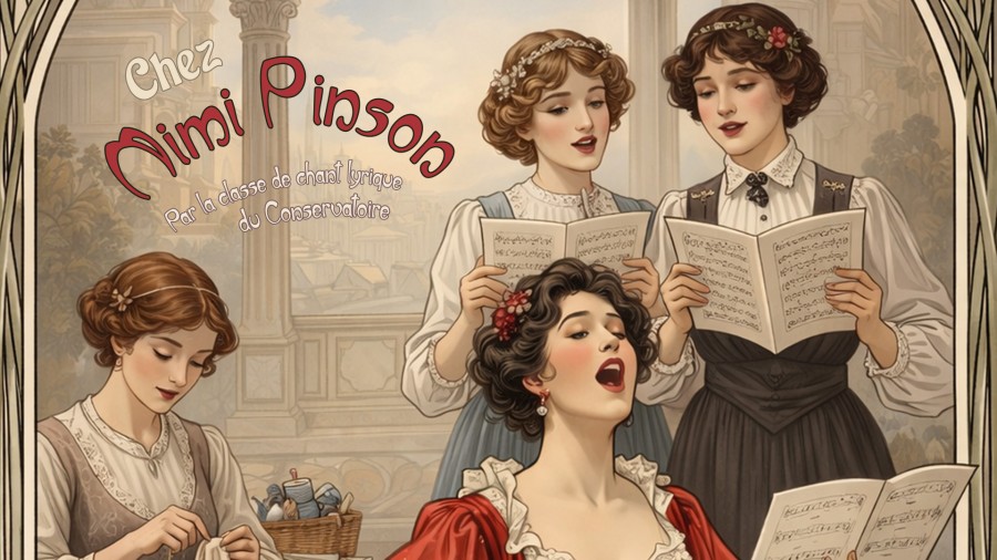 Découvrez le nouveau spectacle lyrique du Conservatoire : Chez Mimi Pinson